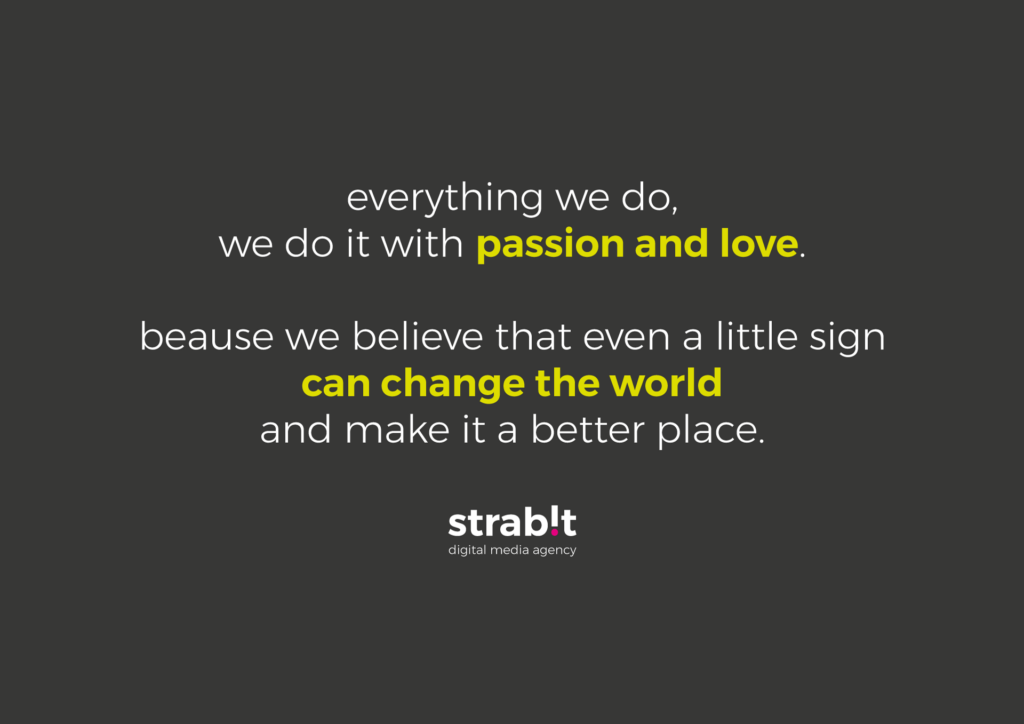 Passion and love can change the world - strab.it